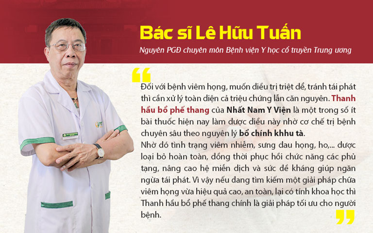 Bác sĩ Lê Hữu Tuấn đánh giá về cơ ché điều trị của Thanh hàu bổ phế thang